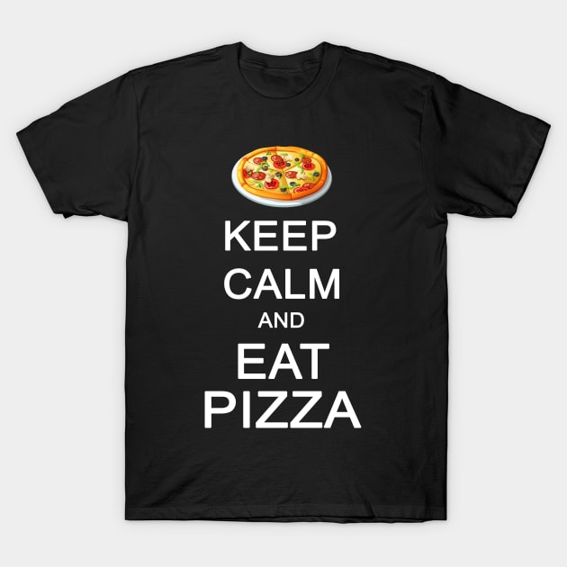 Keep Calm and Eat Pizza T-Shirt by sam911